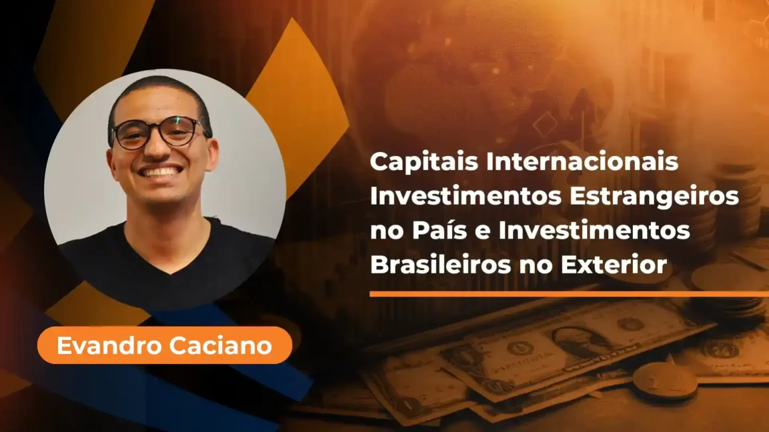 Investimentos-Estrangeiros-no-Pais-e-Investimentos-Brasileiros-no-Exterior-1-1536x864